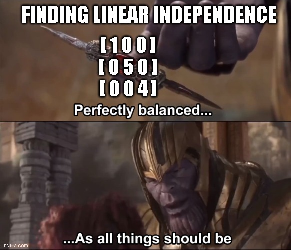 Linear Independence Meme